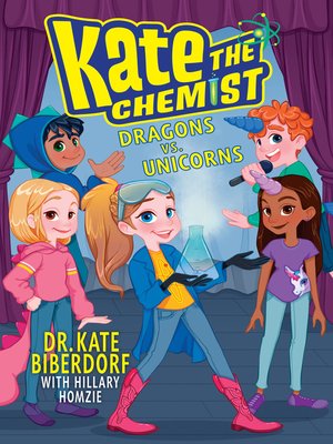 cover image of Kate the Chemist: Dragons vs. Unicorns